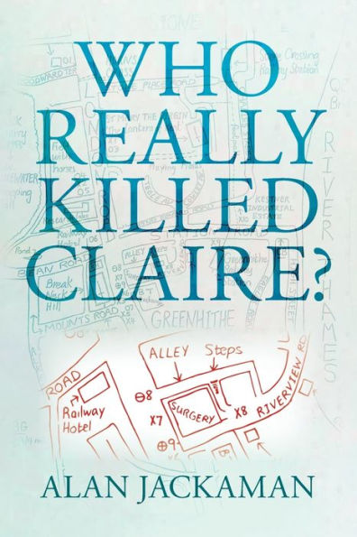 Who Really Killed Claire? - 9781914603365