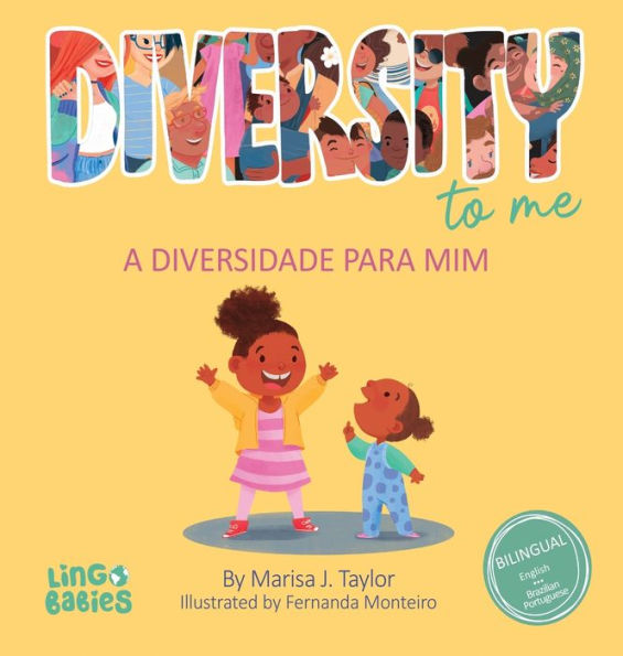 Diversity To Me/ A Diversidade Para Mim: Bilingual Children's Book English Brazilian Portuguese For Kids Ages 3-7/ Livro Infantil Bilíngue Inglês ... Criancas De 3 A 7 Anos (Portuguese Edition) - 9781914605376