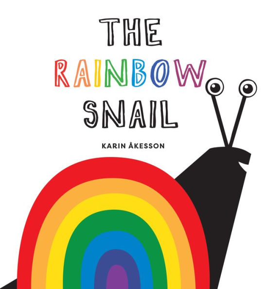 The Rainbow Snail - 9781914912283