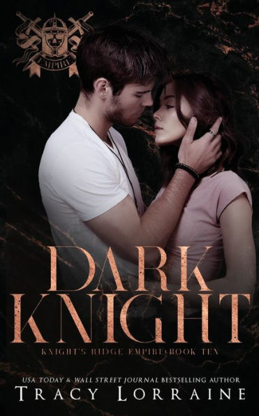 Dark Knight: A Dark Mafia, High School Romance (Knight's Ridge Empire: Dark Trilogy) - 9781914950698