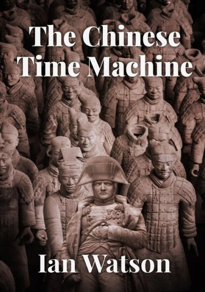 The Chinese Time Machine - 9781914953477