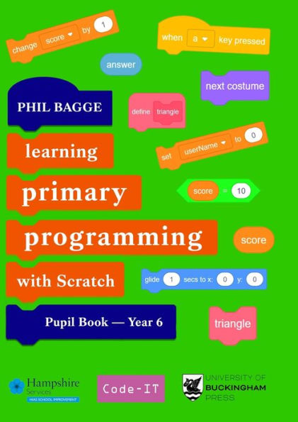Teaching Primary Programming With Scratch Pupil Book Year 6 - 9781915054289