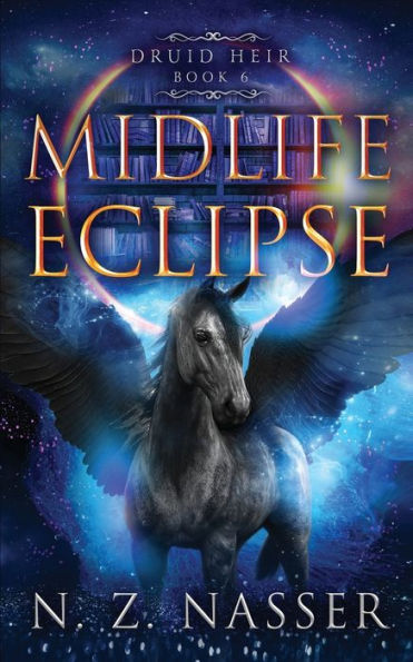 Midlife Eclipse: A Paranormal Women’S Fiction Novel (Druid Heir Book 6)