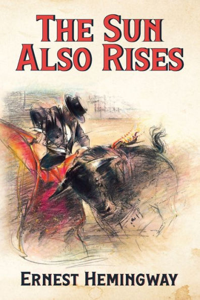 The Sun Also Rises - 9781915170163