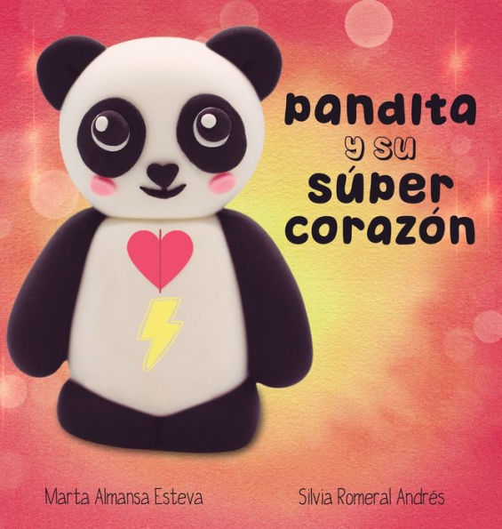 Pandita Y Su Super Corazon (Spanish Edition) - 9781915193063