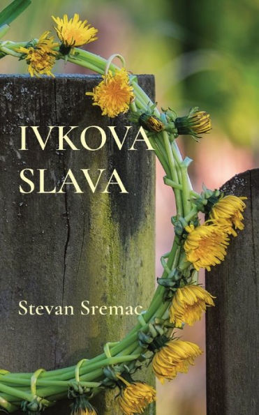 Ivkova Slava (Serbian Edition) - 9781915204127