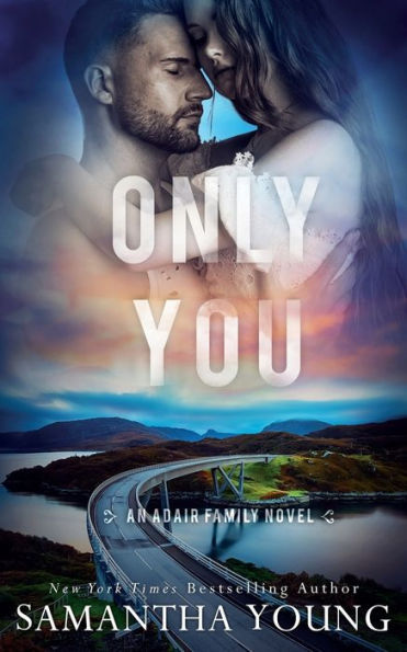 Only You (The Adair Family Series) - 9781915243072