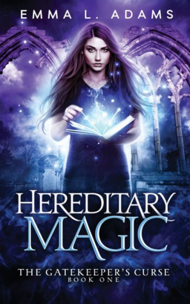 Hereditary Magic (Gatekeeper's Curse) - 9781915250582