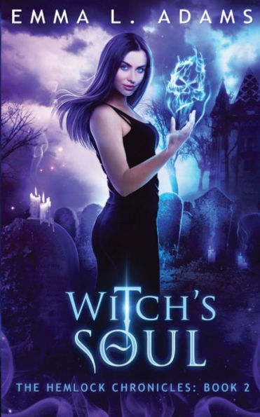 Witch's Soul (Hemlock Chronicles) - 9781915250681