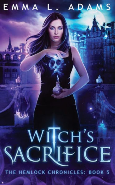 Witch's Sacrifice (Hemlock Chronicles) - 9781915250711