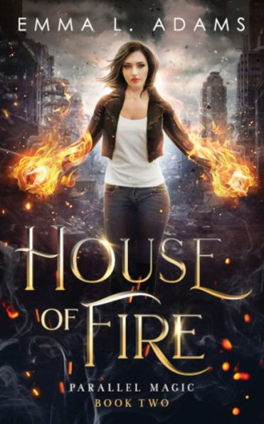 House Of Fire (Parallel Magic) - 9781915250841