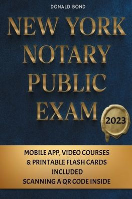 New York Notary Public Exam: Explore Essential Knowledge For Exam Mastery And Jumpstart Your New Career [Ii Edition] - 9781915331526