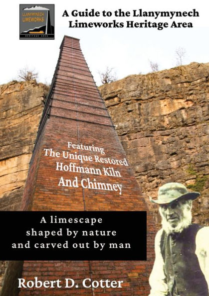 A Guide To The Llanymynech Limeworks Heritage Area - 9781915338815