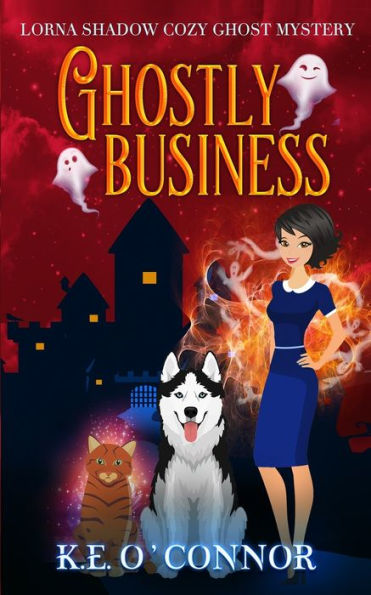 Ghostly Business (Lorna Shadow Cozy Ghost Mystery) - 9781915378613