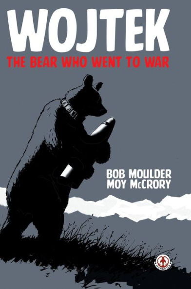 Wojtek: The Bear Who Went To War