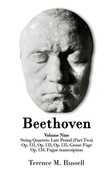 Beethoven - String Quartets - Grosse Fuge In B-Flat Major, Op. 133; Grosse Fuge, Op. 134 (Piano Transcription); String Quartet In C-Sharp Minor, Op. 131; String Quartet In F Major, Op. 135 - 9781915439154