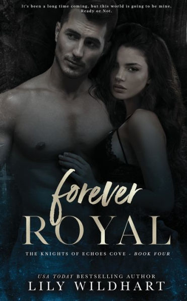 Forever Royal (The Knights Of Echoes Cove) - 9781915473233