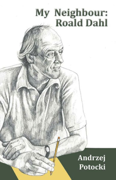 My Neighbour: Roald Dahl - 9781915492524