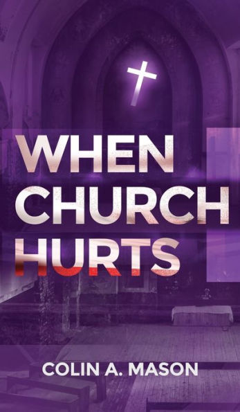 When Church Hurts - 9781915492692