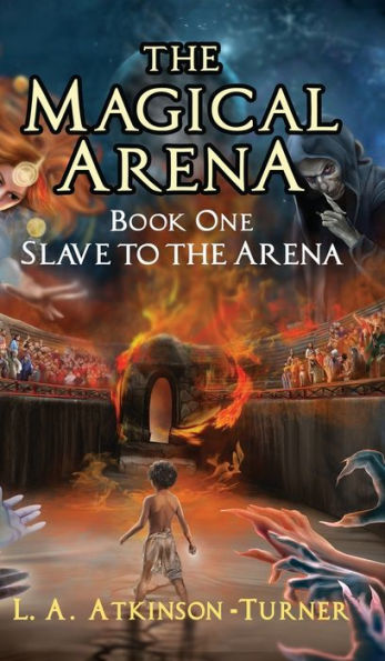 The Magical Arena: Slave To The Arena - 9781915492807