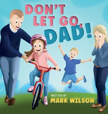 Don'T Let Go, Dad - 9781915495082