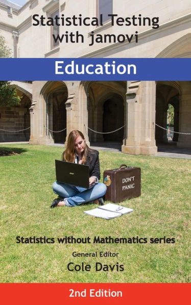 Pruebas estadísticas con Jamovi Education: segunda edición (estadísticas sin matemáticas) - 9781915500090