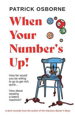When Your Number's Up - 9781915502339