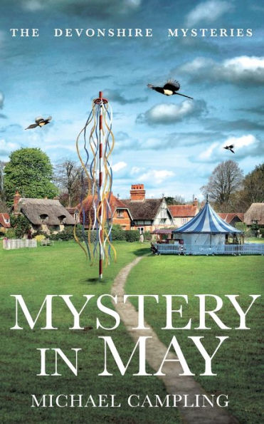 Mystery In May: A British Murder Mystery (The Devonshire Mysteries)