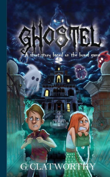 Ghostel: A Short Story Based On The Board Game - 9781915516213