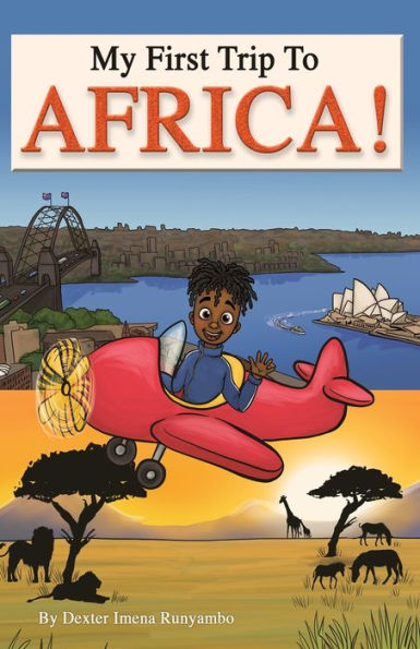 My First Trip To Africa - 9781915535313