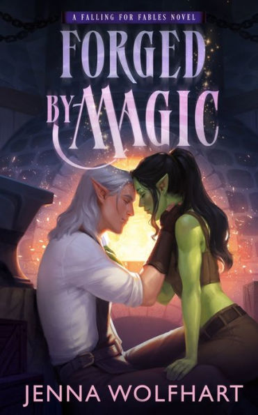 Forged By Magic (Falling For Fables)