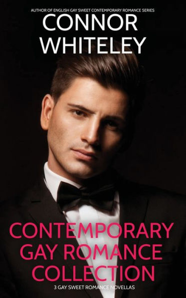 Contemporary Gay Romance Collection: 3 Gay Sweet Romance Novellas (The English Gay Contemporary Romance Books) - 9781915551849
