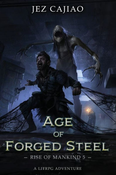 Age Of Forged Steel (Rise Of Mankind) - 9781915617064