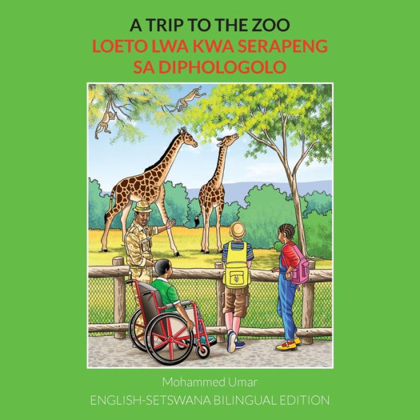 A Trip To The Zoo: English-Setswana Bilingual Edition (Setswana Edition) - 9781915637093