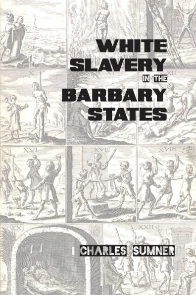 White Slavery In The Barbary States - 9781915645265