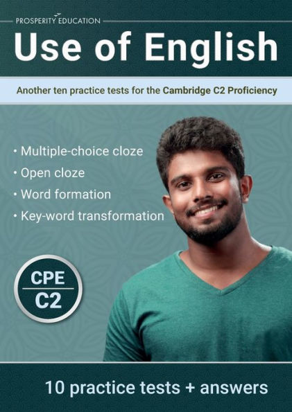 Use Of English: Another Ten Practice Tests For The Cambridge C2 Proficiency - 9781915654113