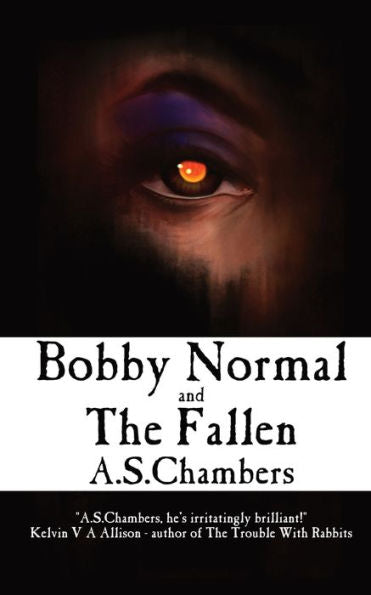 Bobby Normal And The Fallen