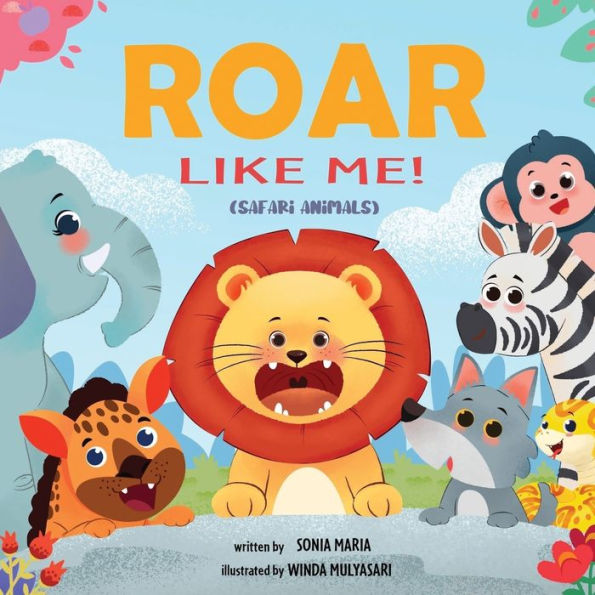 Roar Like Me!: Safari Animals (Join In!) - 9781915695062