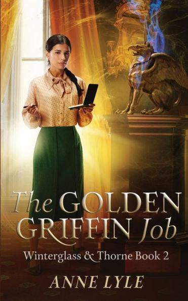 The Golden Griffin Job (Winterglass & Thorne) - 9781915759528
