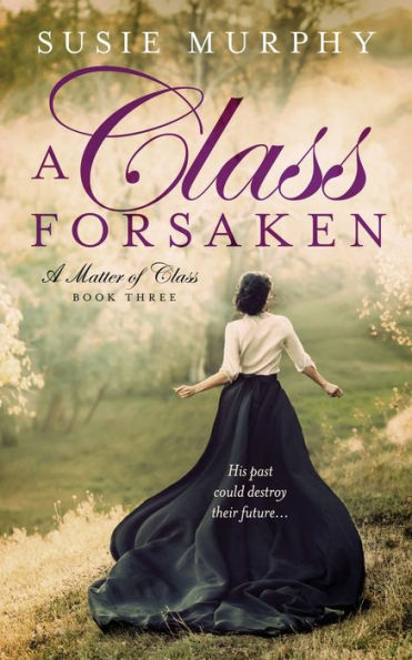 A Class Forsaken (Matter of Class)