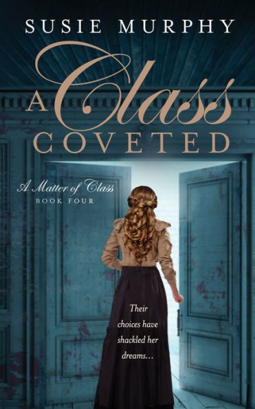 A Class Coveted (Matter of Class)