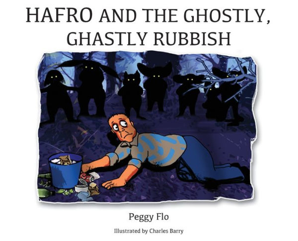 Hafro And The Ghostly, Ghastly Rubbish