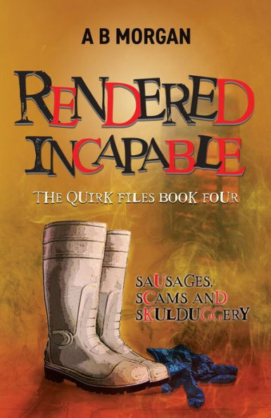 Rendered Incapable: A Gripping And Humorous Private Investigators Mystery - 9781915817129