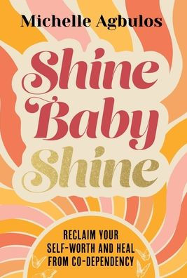 Shine Baby Shine - 9781915850119