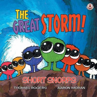 Short Snorps: The Great Storm! - 9781915860279