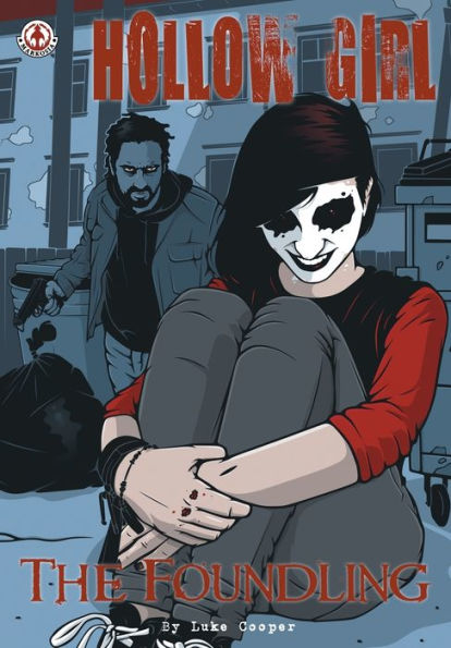 Hollow Girl: The Foundling - 9781915860378
