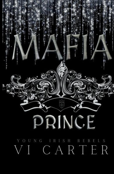 Mafia Prince (Young Irish Rebels) - 9781915878151