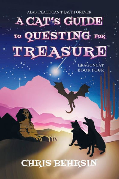 A Cat's Guide To Questing For Treasure (Dragoncat)