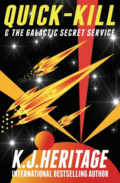 Quick-Kill & The Galactic Secret Service - 9781915927064