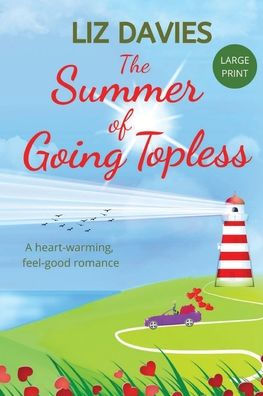 The Summer Of Going Topless - 9781915940148